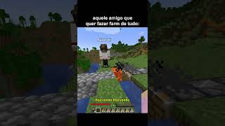 É Só Eu Que Não Sei Fazer Farm?