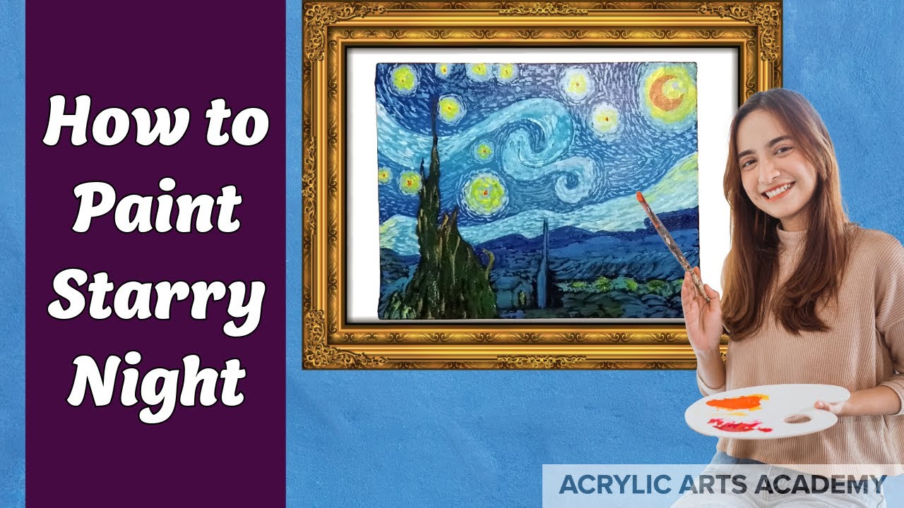 How to Paint Starry Night by Vincent Van Gogh: Acrylic Painting ...