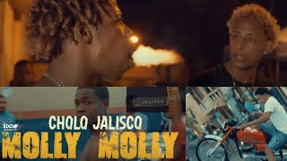 Cholo Jalisco - Molly Molly ???? (Video Oficial) Prodby Mp Studio & Fraga