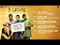 3 Idiots - Full Songs | Aamir Khan, Kareena Kapoor, Madhavan, Sharman Joshi | Swanand K | Shantanu M