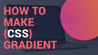 How to make CSS Gradient | Easy gradient circle - CSS