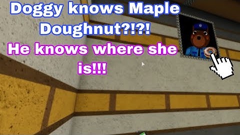 Doggy knows MAPLE DONUT?!?!?! PIGGY SECRET BADGE