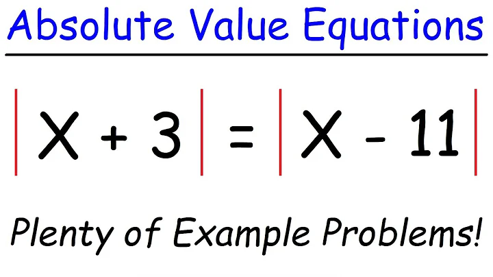 How To Solve Absolute Value Equations
