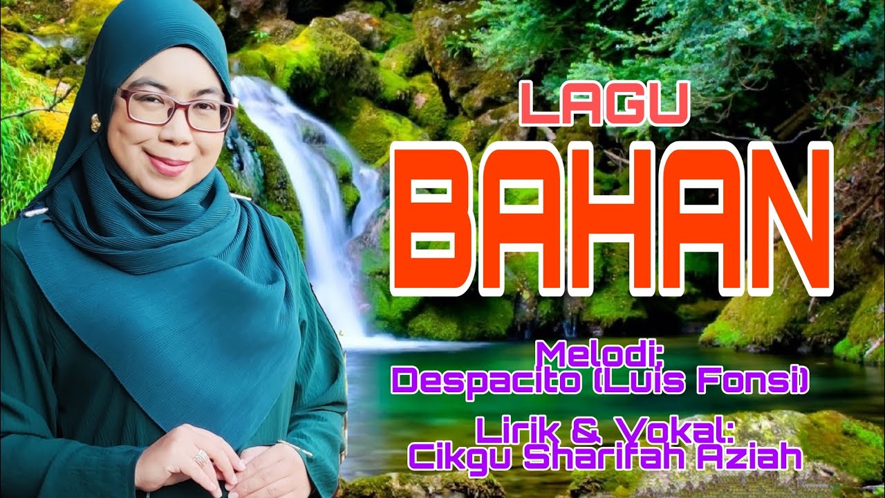 Lagu Bahan (Parodi Despacito)