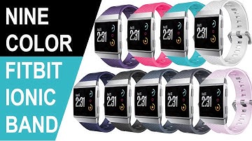Nine colors Fitbit Ionic replacement band - review