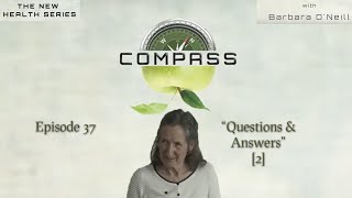 COMPASS - 37 Questions & Answers[2] by Barbara O'Neill