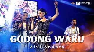 ALVI ANANTA ft MELON MUSIC | GODONG WARU (Official Live Video)