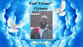 Funeral service for Earl “Tyrone” Clyburn