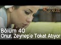 Kanatsız Kuşlar 40. Bölüm - Onur, Zeynep'e tokat atıyor