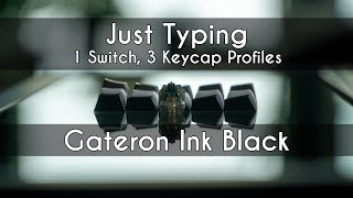 Gateron Ink Black V2 + KBD67 Lite Sound Test | Just Typing