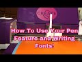 How To Use Your Pen Feature And Writing Fonts (Write with Cricut)