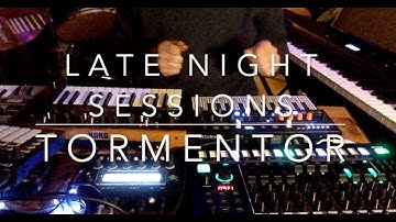 Late night sessions  - Tormentor - Techno with Tr8s, Monologue, Microfreak, and Micromonsta