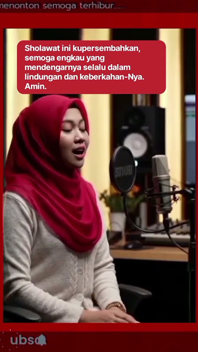 Sholawat asyaqil untuk keselamatan🤲#suaramerdu #muslimahcantik #sholawatviral