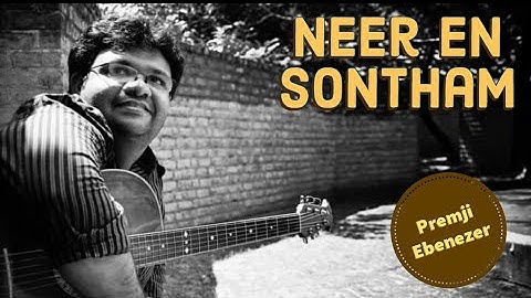 Neer en Sontham | Evg. Premji Ebenezer | Tamil Christian Song