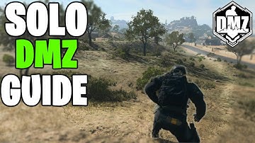 DMZ - Ultimate Solo Guide and Tips