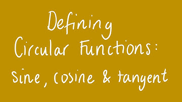 Defining circular functions: sine, cosine and tangent | Unit 1 and 2 VCE Maths Methods