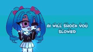 𝙰𝚒 𝚠𝚒𝚕𝚕 𝚜𝚑𝚘𝚌𝚔 𝚢𝚘𝚞//𝚂𝚕𝚘𝚠𝚎𝚍♡❀