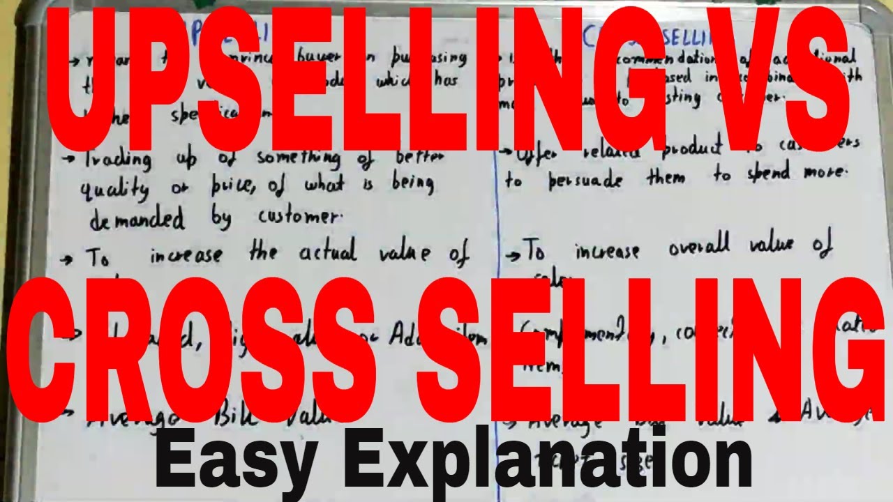 Upselling vs Cross Selling|Difference between upsell and cross sell ...