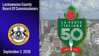 Lackawanna County Commissioners 9-2-26 @ElectricCityTelevision