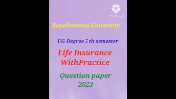 UG Degree 5 th semester Life Insurance with Practice Question paper 2023