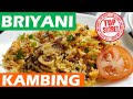 Briyani kambing 2023  resepi nasi beriani kambing wajib cuba