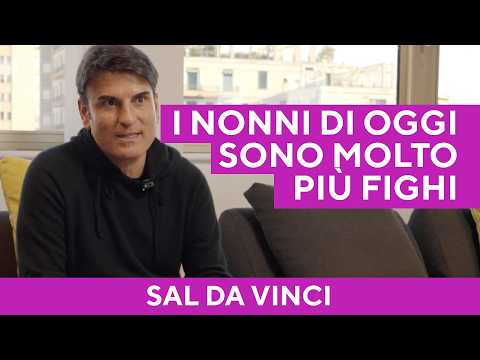 “I nonni di oggi si sono mossi prima a far figli, quindi sono molto più fighi”: Sal Da Vinci