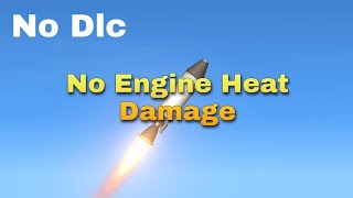 How to survive engine heat damage using Heat Shields | SFS