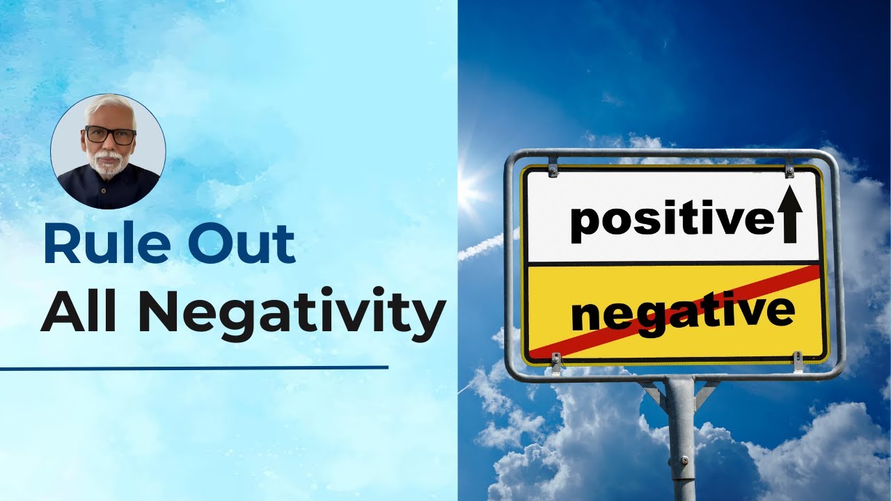 Negativity Rulwe Rule Out All Negativity - YouTube