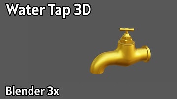 water tap modeling in blender 3.5 || easy guide