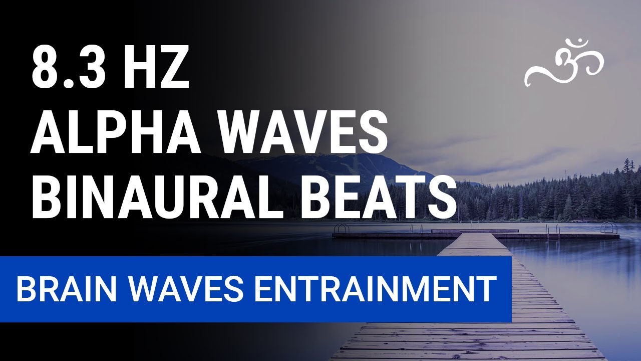 Alpha Waves Binaural Beats No Music | 8.3 Hz Creativity & Heightens ...
