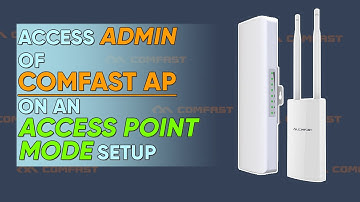 How to Access Admin Config of COMFAST AP on an Access Point Mode Set up | Easy Tutorial