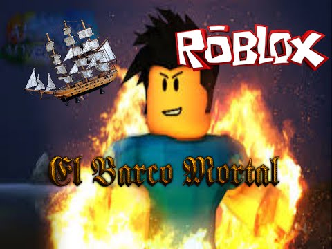 El Barco Mortal Arcane Adventures Roblox Javierx1 Gaelprogamer 4 Youtube - nos vamos en barco 7 roblox lumber tycoon 2 roblox