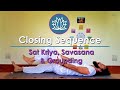 Kundalini Yoga: Closing Sequence - Sat Kriya, Relaxation and Grounding