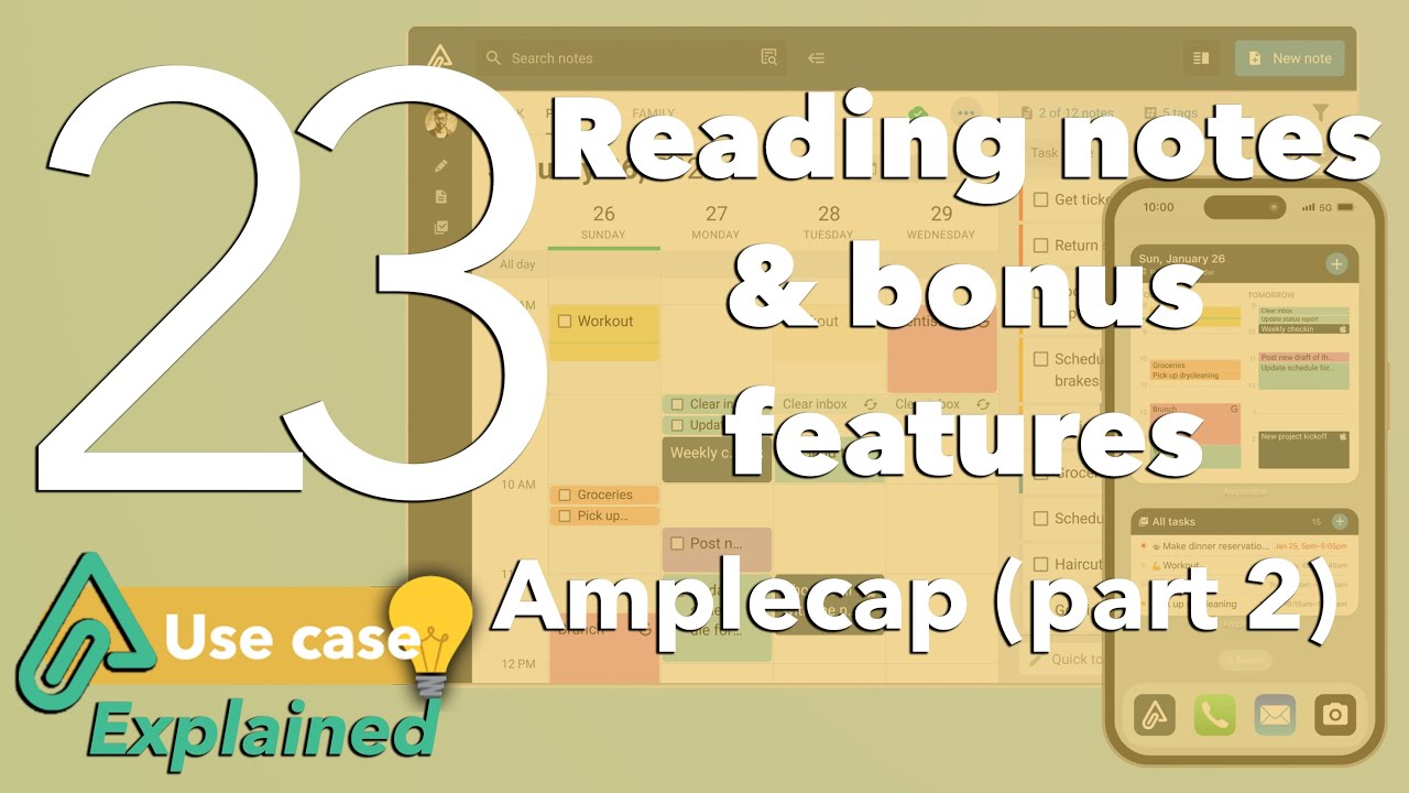 Amplenote Explained 23: Reading notes & bonus features (Amplecap part 2 ...