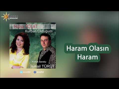 Haram Olasın Haram - Hülya Polat & İsmail Türüt