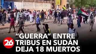 sudan-guerra-entre-tribus-deja-18-muertos