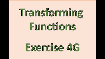 AS Maths - Pure - Transforming Functions