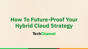 How to Future-Proof Your Hybrid Cloud Strategy
