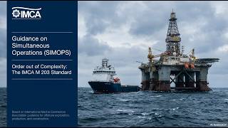 IMCA M 203 Guidance on Simultaneous Operations (SIMOPS)