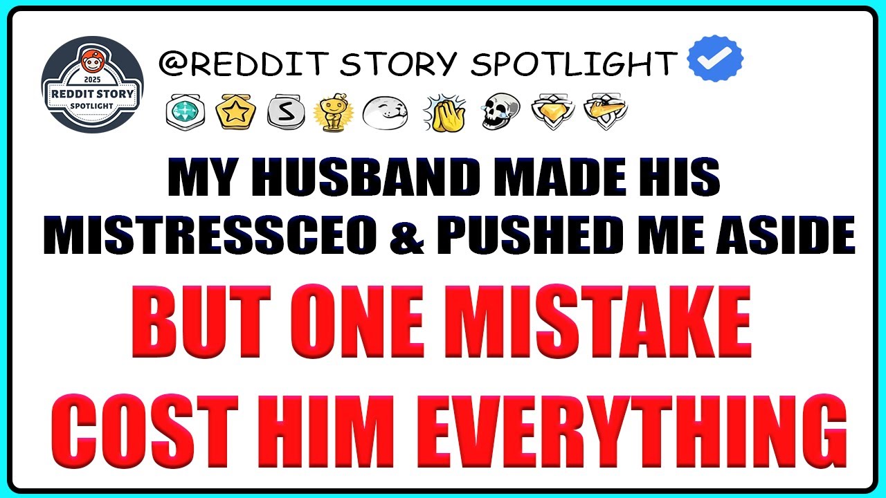 redditis My Husband Made His Mistress CEO & Pushed Me Aside But One