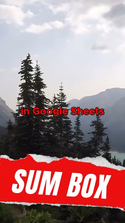 how-do-i-create-a-sum-box-in-google-sheets-youtube