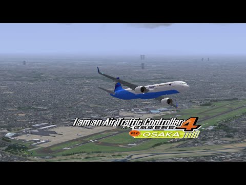 Extra Stage 1 | Kansai in Osaka Japan | I Am an Air Traffic Controller 4 | Brand New Release Airport