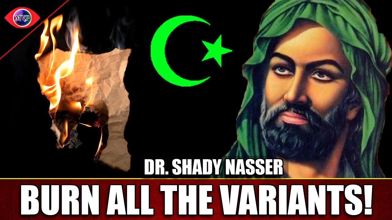 why-did-the-islamic-3rd-caliph-burn-quran-manuscripts-dr-shady-nasser