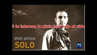 SOLO - ABEL PINTOS - PISTA O KARAOKE