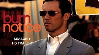 Burn Notice Season 1 Trailer - Jeffrey Donovan - Gabrielle Anwar - Bruce Campbell