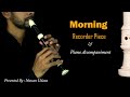 Morning  Recorder  Piece & Piano Accompaniment -  G.C.E. O.L Recorder Practical Set Piece
