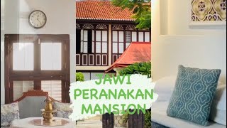PENANG: Jawi Peranakan Mansion - a gem of a heritage boutique hotel in the heart of Georgetown