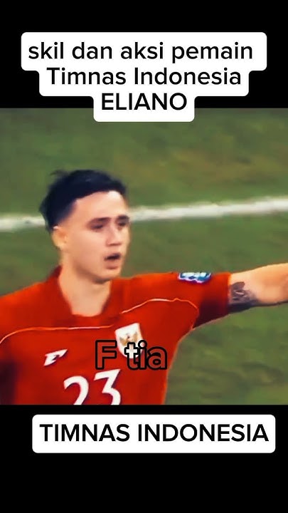 Eliano Vs Australia//TIMNAS INDONESIA YouTube