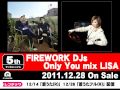 FIREWORK DJs「Only You mix LISA」