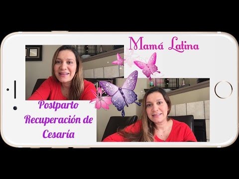cesarean hysterectomy POSTPARTO | RECUPERACION DE MI PARTO POR CESAREA ( MI EXPERIENCIA )